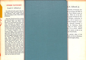 "Innside Nantucket" 1955 GILBRETH, Frank B. Jr