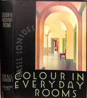 "Colour In Everyday Rooms With Remarks On Sundry Aspects Of Decoration" 1934 IONIDES, Basil