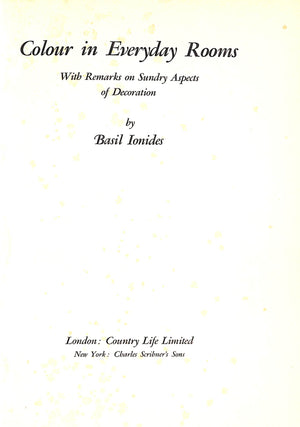 "Colour In Everyday Rooms With Remarks On Sundry Aspects Of Decoration" 1934 IONIDES, Basil