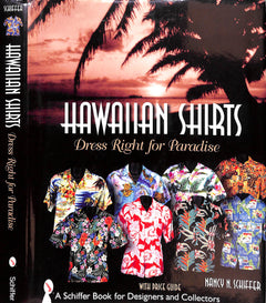 Hawaiian Shirts: Dress Right For Paradise