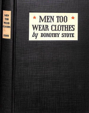 "Men Too Wear Clothes" 1941 STOTE, Dorothy