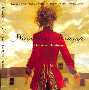 "Wondrous Strange: The Wyeth Tradition" 1998