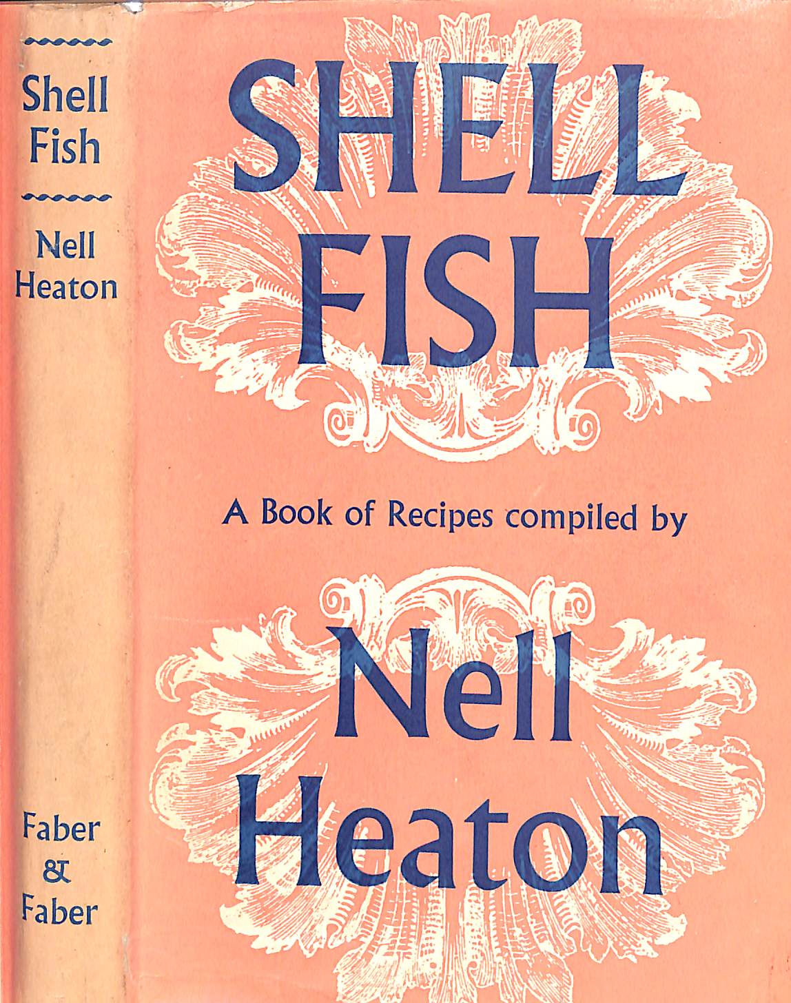 "Shell Fish: A Book Of Recipes" 1952 HEATON, Nell