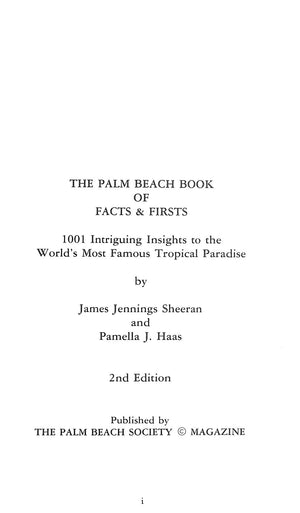 "The Palm Beach Book Of Facts & Firsts" 1989 SHEERAN, James Jennings and HAAS, Pamella J.