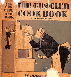 "The Gun Club Cook Book" 1934 BROWNE, Charles