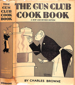 "The Gun Club Cook Book" 1934 BROWNE, Charles