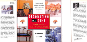 "Decorating On A Dime: Trade Secrets From A Style Maker" 1997 FERER, Christy