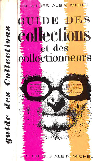 "Guide Des Collections Et Des Collectionneurs" 1967 BRAU, Jean-Louis