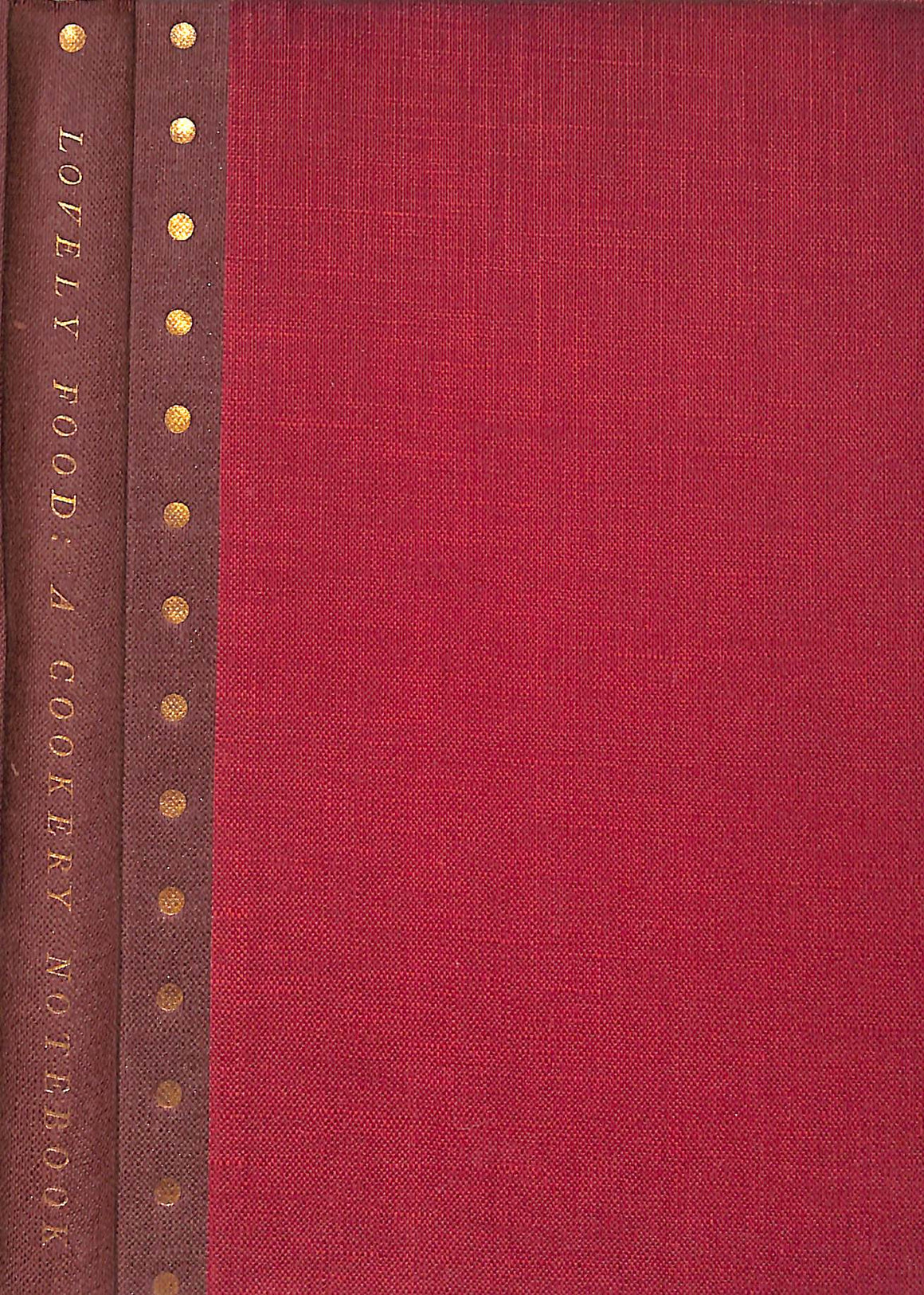 "Lovely Food: A Cookery Notebook" 1931 LOWINSKY, Ruth
