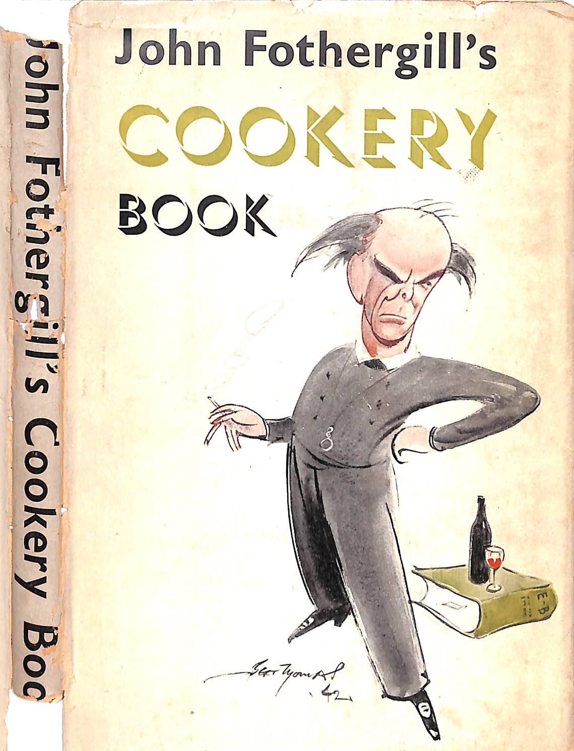 "John Fothergill's Cookery Book" 1943 FOTHERGILL, John