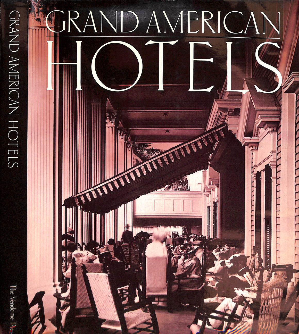 "Grand American Hotels" 1989 DONZEL, Catherine and GREGORY, Alexis