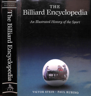 "The Billiard Encyclopedia: An Illustrated History Of The Sport" 1994 STEIN, Victor and RUBINO, Paul