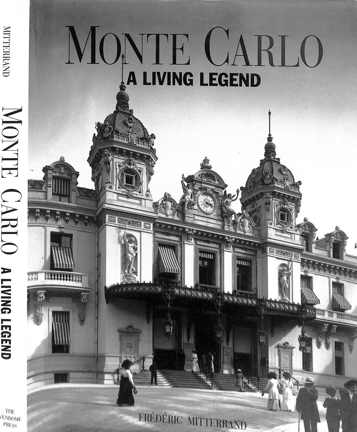 "Monte Carlo: A Living Legend" 2006 MITTERAND, Frederic