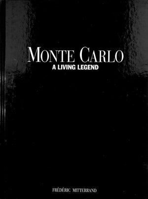 "Monte Carlo: A Living Legend" 2006 MITTERAND, Frederic