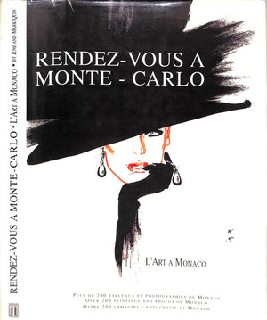 "Rendez Vous A Monte-Carlo: L'Art A Monaco" 1991 QUIN, June & Mark [created by]