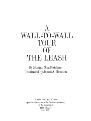 "A Wall-To-Wall Tour Of The Leash (Club, NYC) 1925-1975" REICHNER, Morgan S.A.