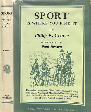 "Sport Is Where You Find It" 1953 CROWE, Philip K. (SIGNED)