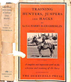 "Training Hunters, Jumpers and Hacks" 1937 CHAMBERLAIN, Harry D.