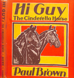 "Hi Guy: The Cinderella Horse" 1944 BROWN, Paul