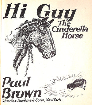 "Hi Guy: The Cinderella Horse" 1944 BROWN, Paul