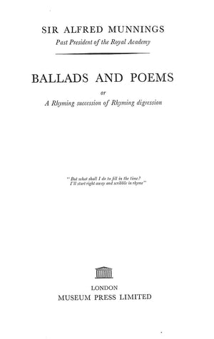 "Ballads And Poems" 1957 MUNNINGS, Sir Alfred