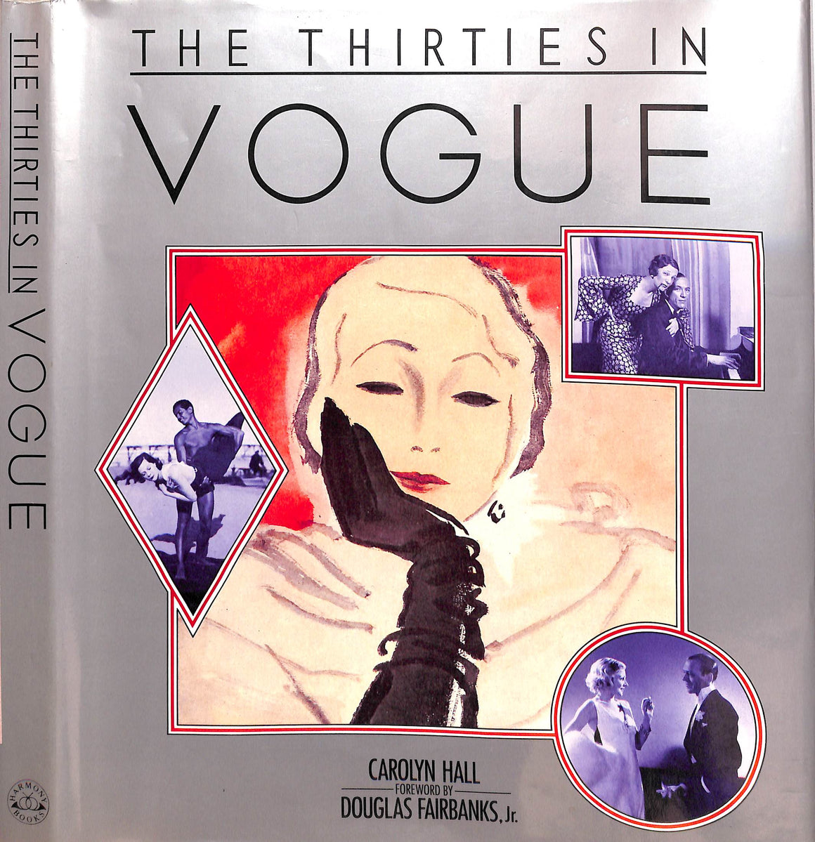 "The Thirties In Vogue" 1985 HALL, Carolyn