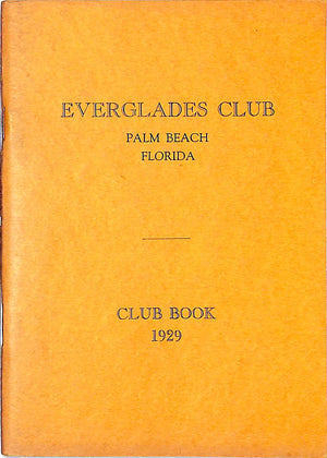 "The Everglades Club Palm Beach Members' Book" 1929