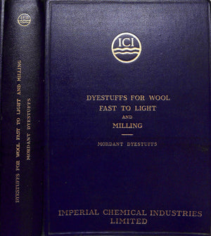 "Dyestuffs For Wool Fast To Light And Milling" 1948 DYESTUFFS, Mordant