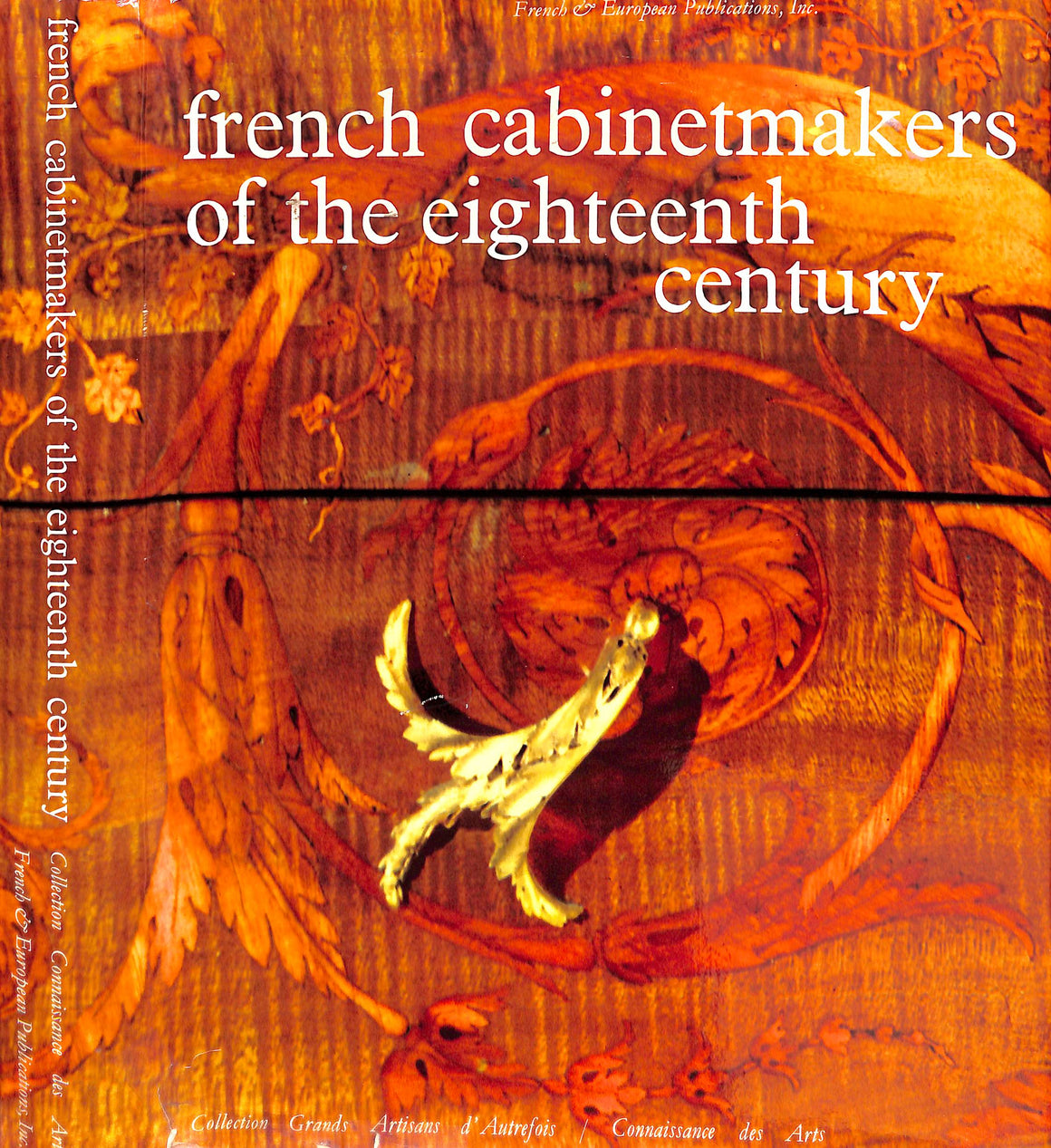 "French Cabinetmakers Of The Eighteenth Century" 1963 VERLET, Pierre [foreword by]