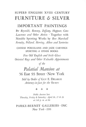 "The Notable English Furniture Paintings, Silver, Appointments Of The Palatial Georgian Mansion 56 East 93 Street" 1956