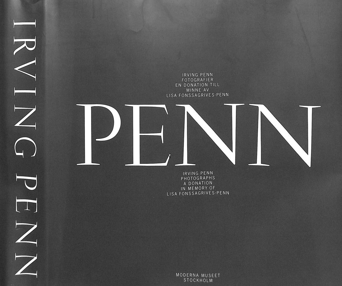 "Irving Penn Photographs: A Donation In Memory Of Lisa Fonssagrives-Penn" 1997 PENN, Irving (INSCRIBED w/ Drawing)