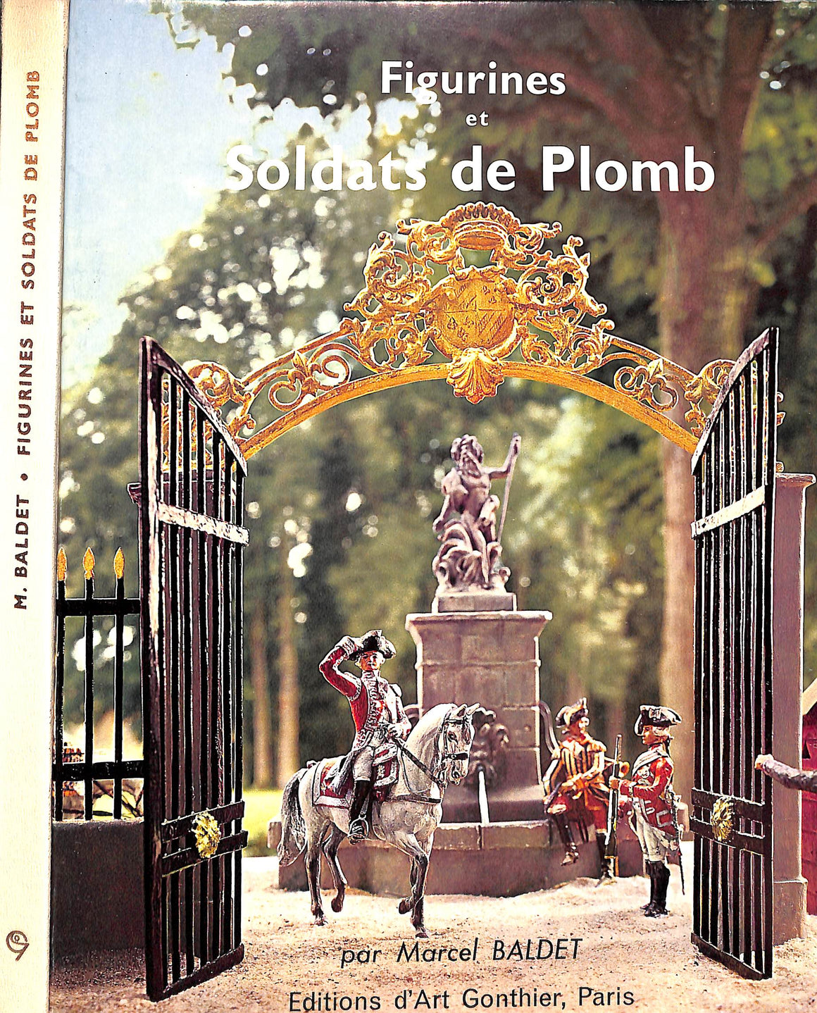 "Figurines Et Soldats De Plomb" 1961 BALDET, Marcel