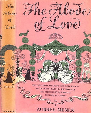 "The Abode Of Love Or Life In An English Harem" 1956 MENEN, Aubrey