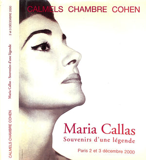 "Maria Callas: Souvenirs d'une Legende (2-3 Decembre 2000)" Calmels Chambre Cohen (SOLD)