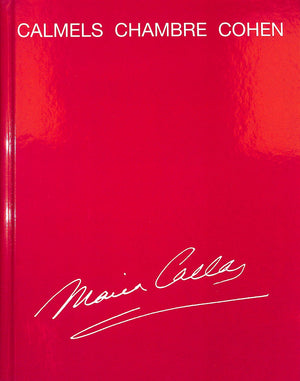 "Maria Callas: Souvenirs d'une Legende (2-3 Decembre 2000)" Calmels Chambre Cohen (SOLD)