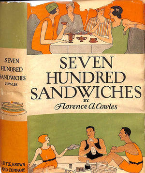 "Seven Hundred Sandwiches" 1929 COWLES, Florence A. [compiled by]