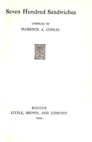 "Seven Hundred Sandwiches" 1929 COWLES, Florence A. [compiled by]