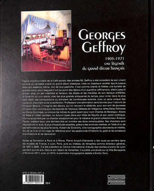 "Georges Geffroy 1905-1971 Une Legende Du Grand Decor Francais" 2016 Arizzoli-Clementel, Pierre and Hubert de Givenchy