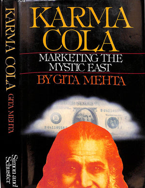 "Karma Cola: Marketing The Mystic East" 1979 MEHTA, Gita