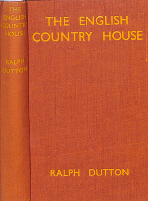 "The English Country House" 1935 DUTTON, Ralph