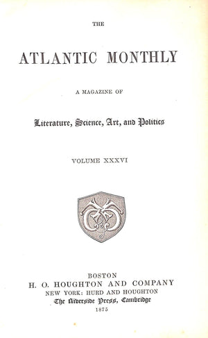 "Ten Days' Sport On Salmon Rivers: The Atlantic Monthly, Volume XXXVI" 1875 SAGE, Dean