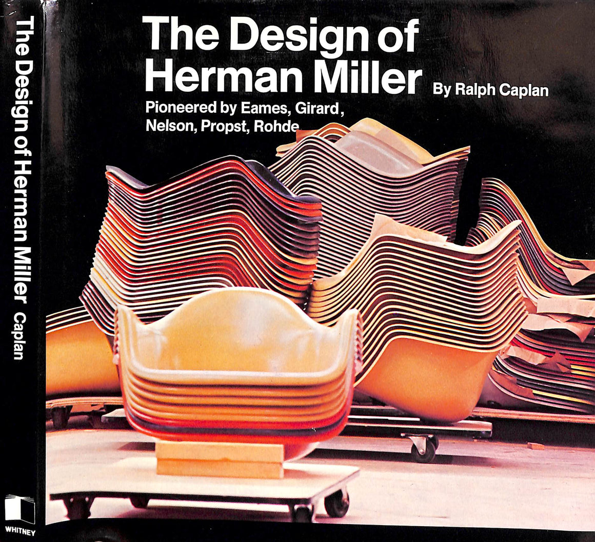 "The Design Of Herman Miller" 1976 CAPLAN, Ralph