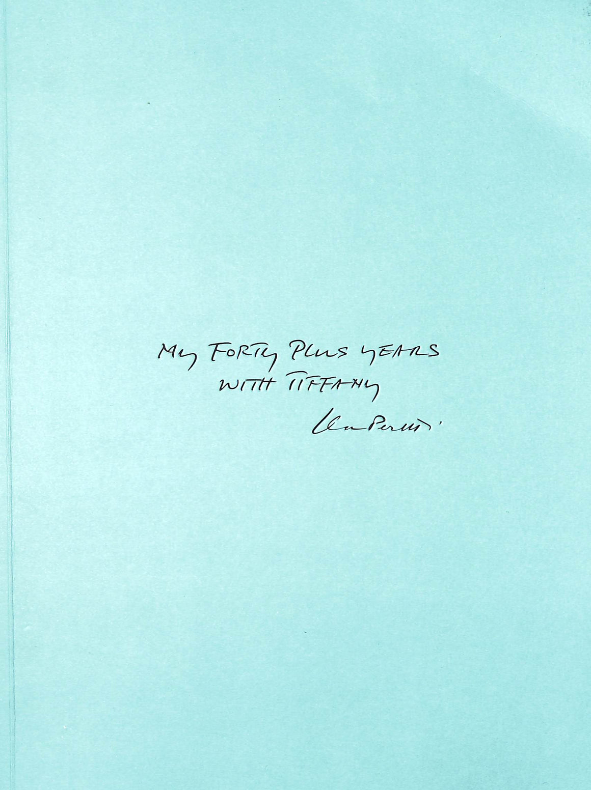 "Elsa Peretti: My Forty Plus Years With Tiffany" 2018 (INSCRIBED)