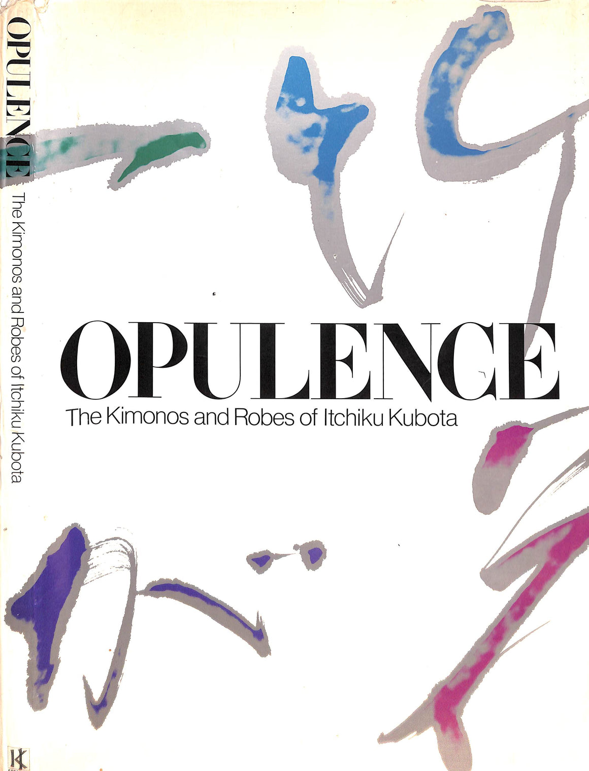 "Opulence: The Kimonos and Robes of Itchiku Kubota" 1984 YAMANOBE, Tomoyuki