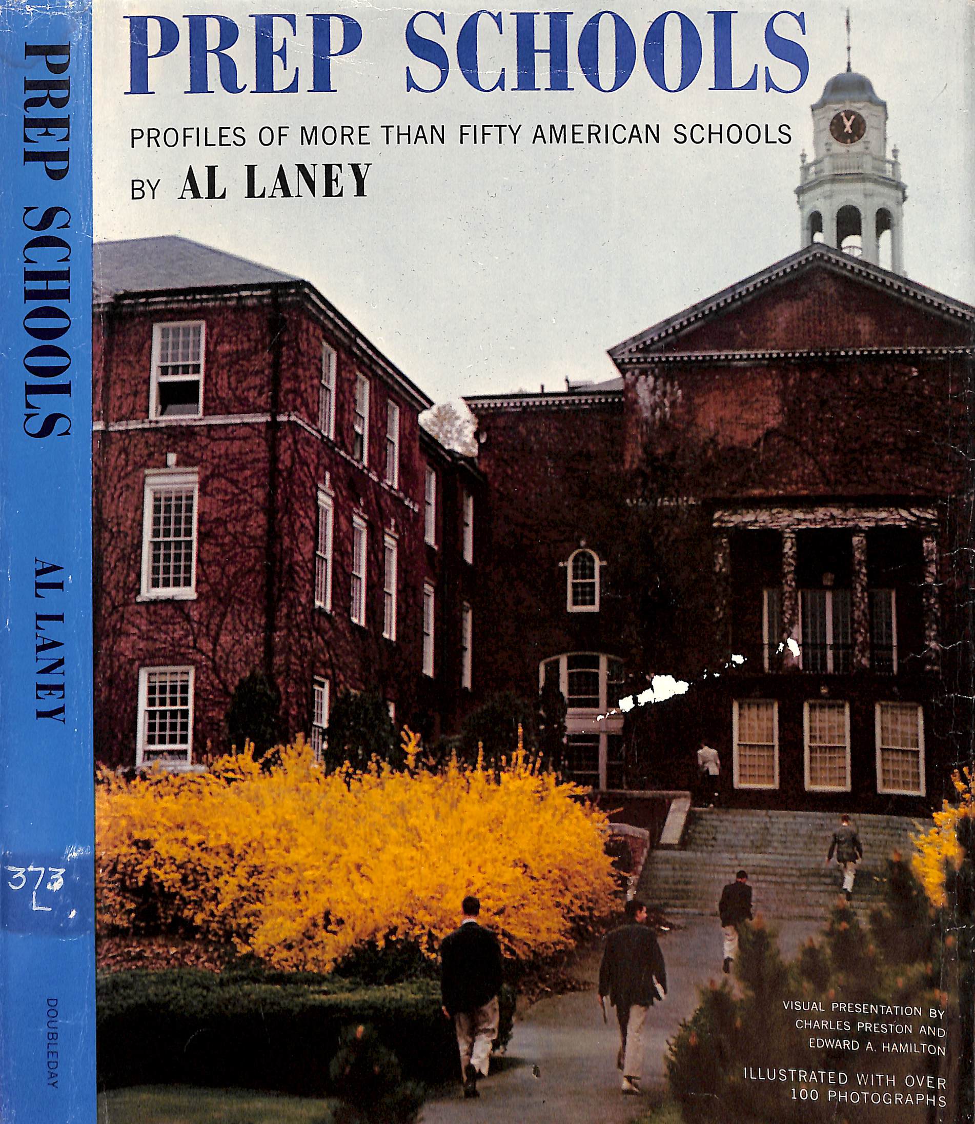 "Prep Schools: Profiles Of More Than Fifty American Schools" 1961 LANEY, Al (SOLD)