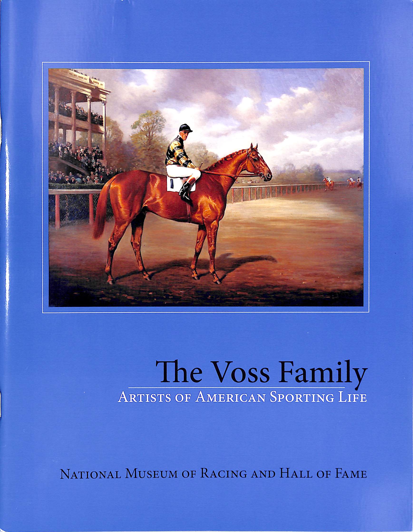 "The Voss Family: Artists Of American Sporting Life" 2007 (SOLD)