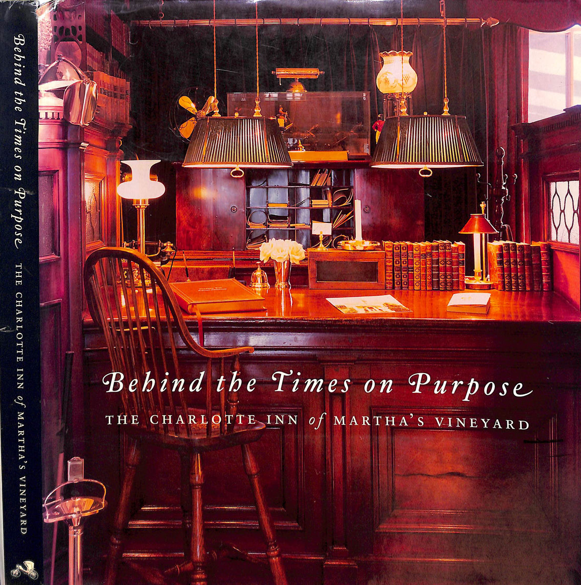 "Behind The Times On Purpose: The Charlotte Inn Of Martha's Vineyard" 2007 POGUE, Jan [text by]