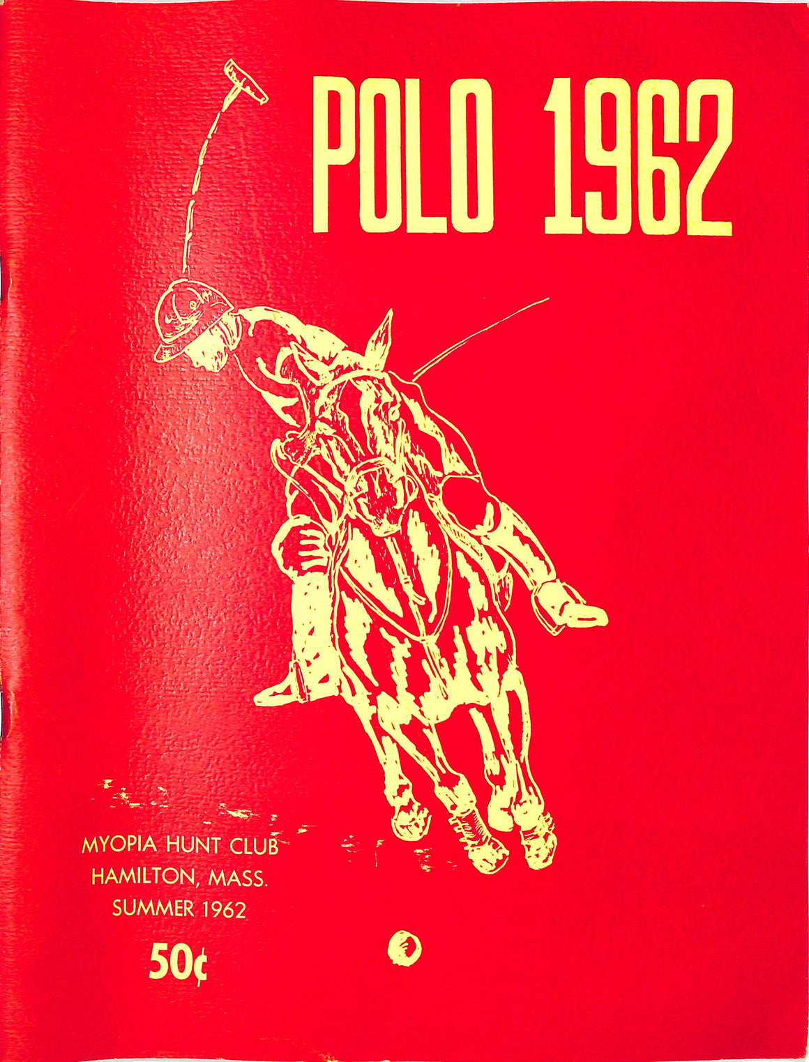 Myopia Hunt Club Polo 1962 Program