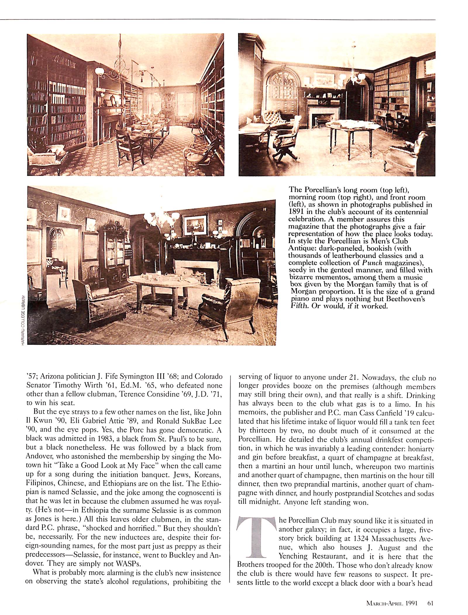 The interior of the Porcellian Club, a final club at Harvard The interior of the Porcellian Club, a final club at Harvard