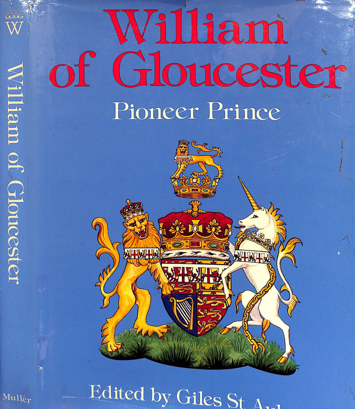 "William Of Gloucester: Pioneer Prince" 1977 ST AUBYN, Giles